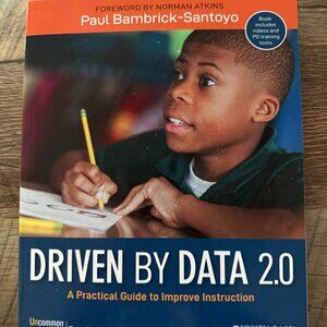 NEW DRIVEN BY DATA 2.0: A PRACTICAL WAY TO IMPROVE INSTRUCTION